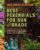 Best Perennials For Sun And Shade: A Practical Guide for Beginning Gardeners to Grow Beautiful, Low-Maintenance Perennial Gardens (Home Grown Gardening)